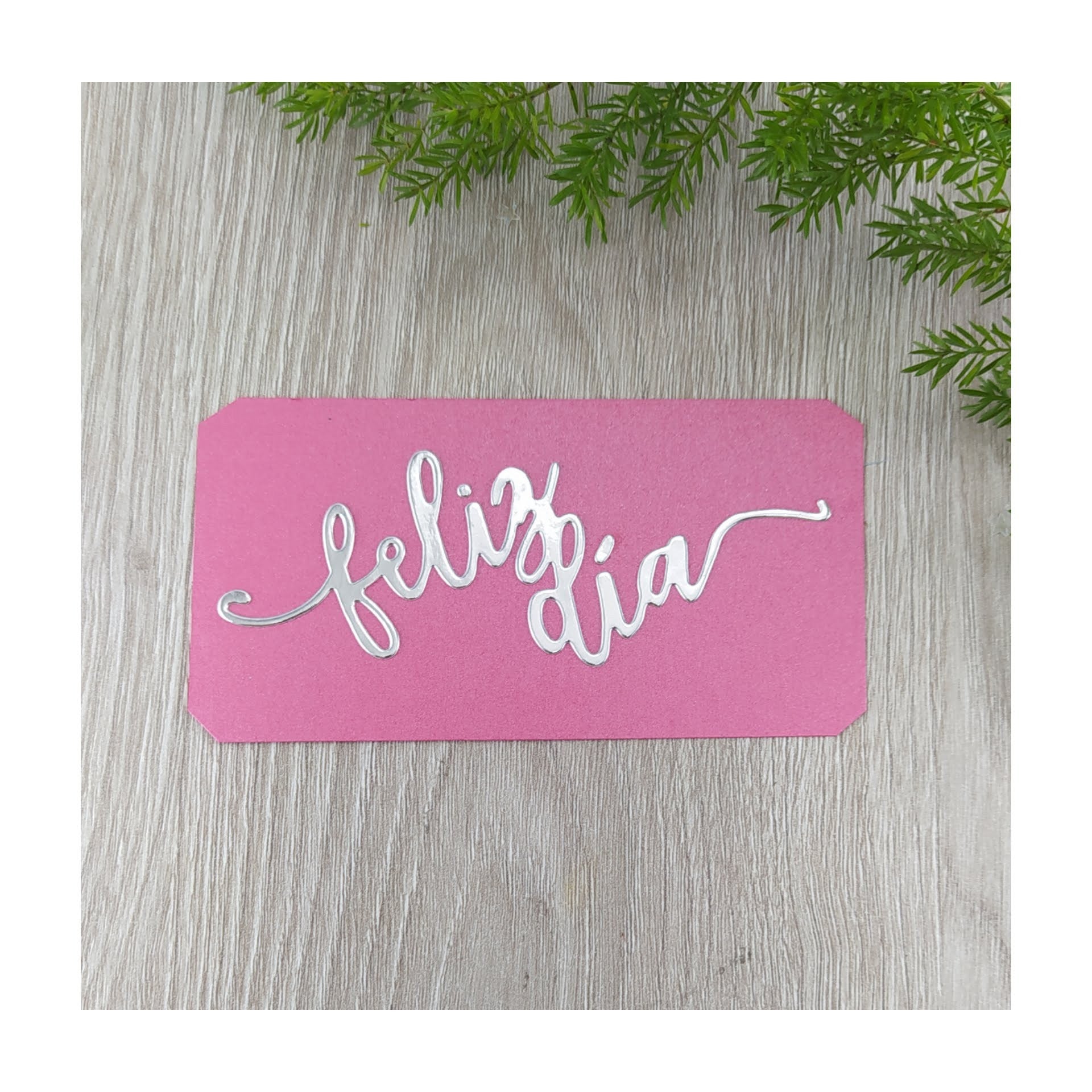 Troquel Feliz Día..