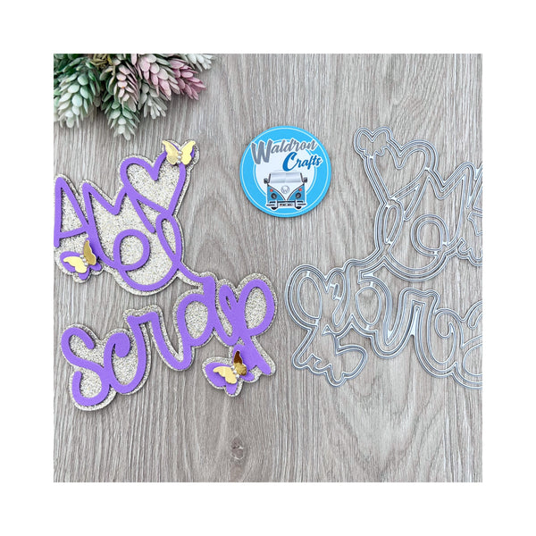 Die I Love Scrap + Background
